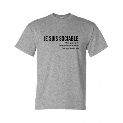 T-Shirt ''Je suis sociable" 